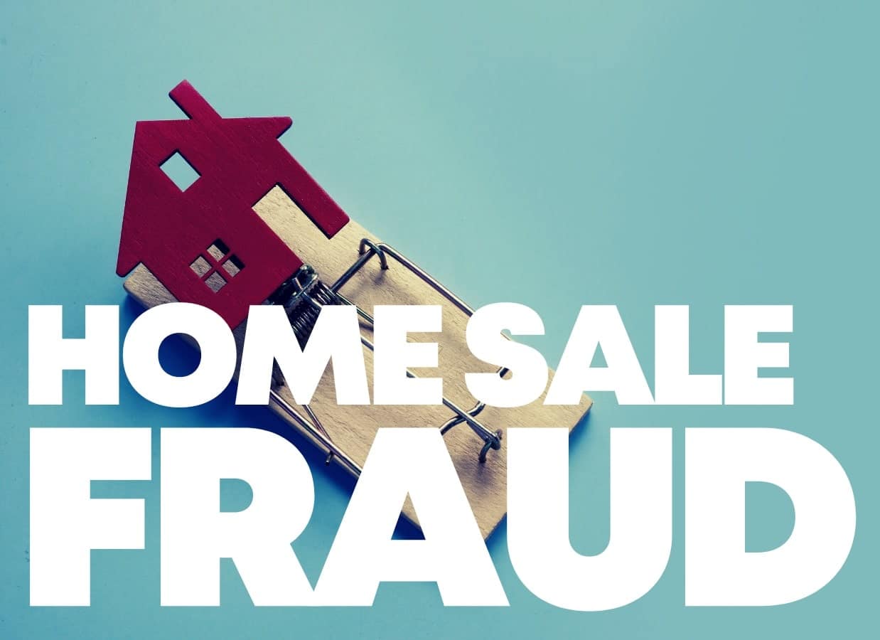 HOME SALE FRAUD EXAMPLES - Carson Law Firm