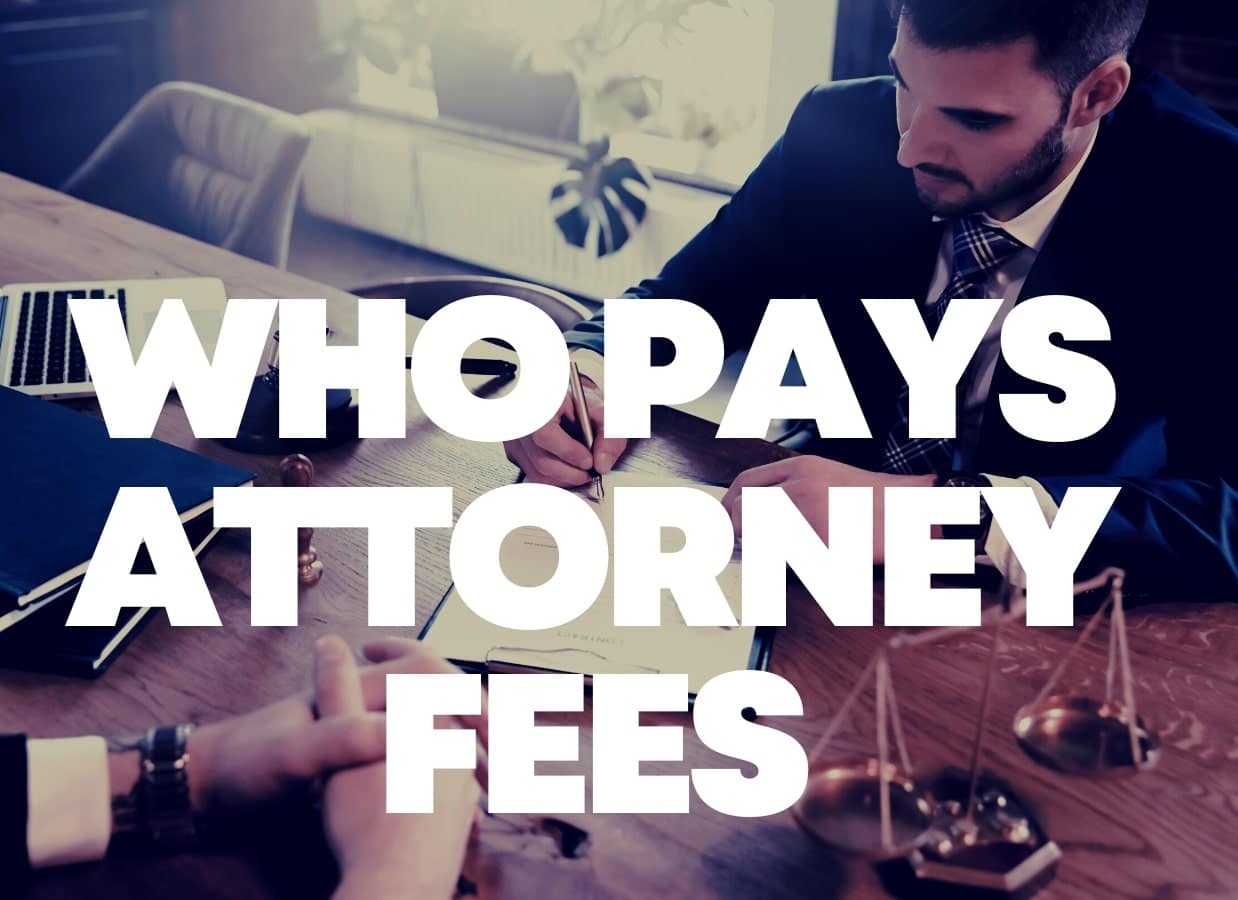 WHO PAYS THE PROBATE ATTORNEY FEES - Carson Law Firm