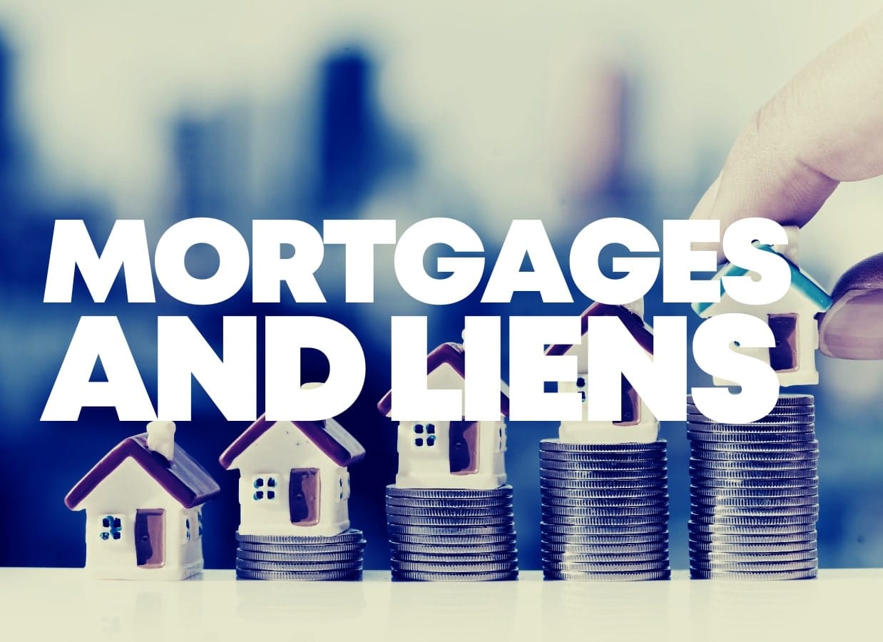 Mortgages and Liens - Carson Law Firm