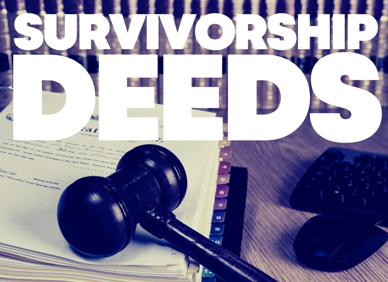 Survivorship Deeds - Carson Law Firm