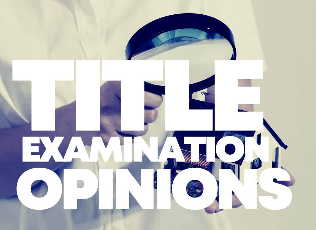 TITLE EXAMINATIONS & OPINIONS - Carson Law Firm